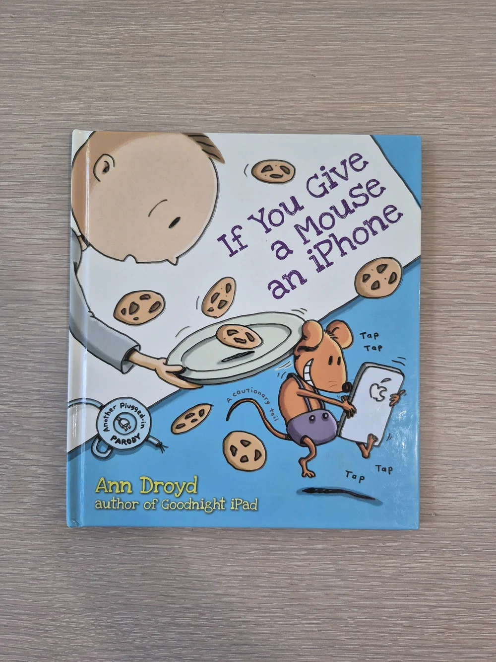 If You Give a Mouse an iPhone - Hardcover